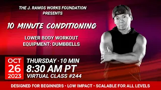 Virtual 10 Minute Conditioning - Lower body workout (10/26/2023) - 8:30 AM PT