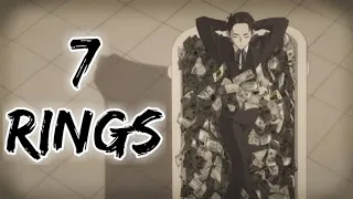 7 Rings | AMV | Kambe Daisuke