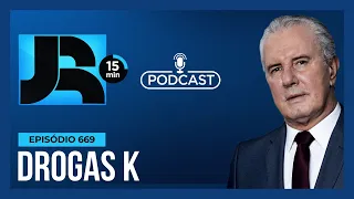 JR 15 Min #669 | Drogas sintéticas: quais são os riscos das “drogas K"?