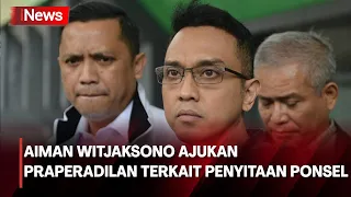 Aiman Witjaksono Ajukan Gugatan Prapreadilan ke PN Jakarta Selatan | iNews Sore 06/02 Segmen 1