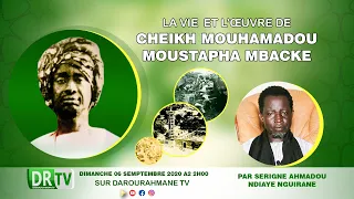 La vie et l'oeuvre de Cheikh Mouhamadou Moustapha Mbacke Par S Ahmadou Ndiaye Nguirane