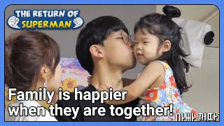 Family is happier when they are together! (The Return of Superman Ep.402-7) | KBS WORLDTV 211017