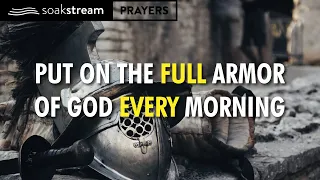 You’ve NEVER prayed the Armor of God like THIS before! Pray This Morning Prayer EVERY DAY!