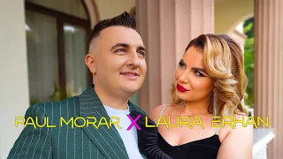 LAURA ERHAN ❌ PAUL MORAR ❌ Cand iubirea-i mare ❌ NOU