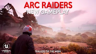 ARC RAIDERS New Gameplay in UNREAL ENGINE 5 | Trailers of the Week - June 2023