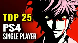 Top 25 PS4 Singleplayer Games of 2016, 2017 & 2018
