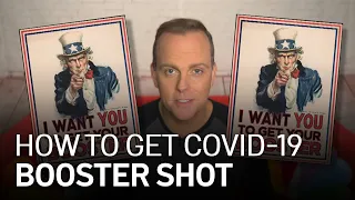 Explained: How to Get a COVID-19 Vaccine Booster Shot