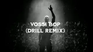 Stormzy - Vossi Bop [DRILL REMIX] (prod.nsp)