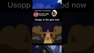 Usopp is now god usopp #onepiece