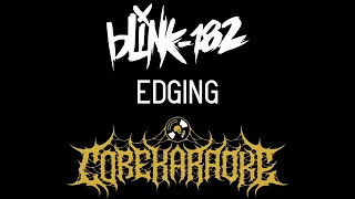 blink-182 - Edging [Karaoke Instrumental]