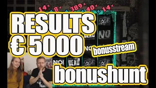 Results €5000 bonushunt bonusstream