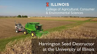 Harrington Seed Destructor at the University of Illinois