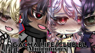 Gacha Club/Life Mini Movies COMPILATION |•| BL/GAY |•| Gacha Club |•| Gacha Life |•| GCMM |•| GLMM