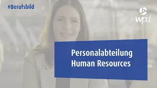 wpd Berufsbild: Personalabteilung Human Resources