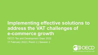 OECD Tax and Development Days 2022 (Day 2 Room 2 Session 2): VAT