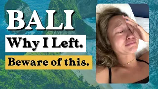 Why I'm Leaving Bali | My Last Day Living in Bali VLOG | BEWARE OF THIS | Digital Nomad Life