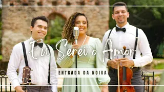 Marcha Nupcial + Eu Serei o Amor (Com. Shalom) - Por Marjorie Fernandes