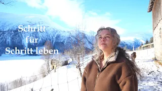 Schritt für Schritt leben. Inspiration für ein langsames Leben | Selbstversorger | auswandern