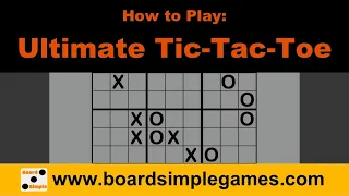 How to Play - Ultimate Tic-Tac-Toe