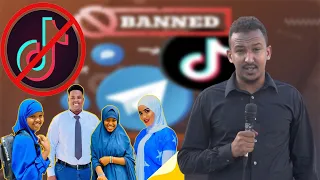 Why has the Somali government banned Tik Tok , telegram and 1xbet ?