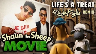 Shaun the Sheep The Movie - Life's A Treat (Rizzle Kicks REMIX)