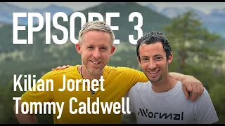 COROS CONVOS - EP 3: Tommy Caldwell x Kilian Jornet