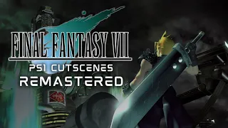 Final Fantasy 7 (VII) PS1 FMV Cutscenes Remastered (1080P 30FPS)