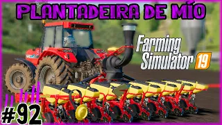 92 - Plantadeira de Milho - Farming Simulator 19