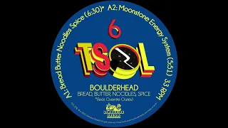 Boulderhead - Bread Butter Noodles Spice (feat. Overnite Oates)