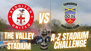 Redditch vs Tamworth Southern Central Premier Promotion A-Z Football Valley Stadium Challenge Vlog