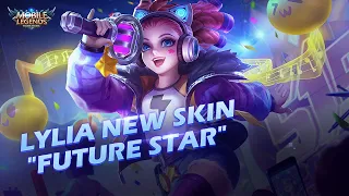 Lylia New Skin | Future Star | Mobile Legends: Bang Bang