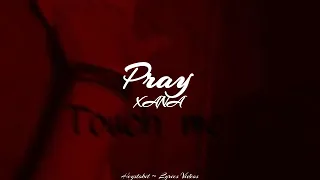 Xana - Pray [Lyrics]