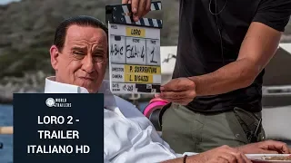 LORO 2 di Paolo Sorrentino - Trailer Italiano HD del film su Silvio Berlusconi