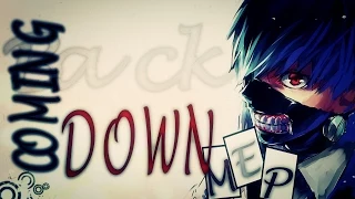 Coming Back Down - MEP【CANCELED】2015 - 12/12