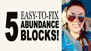 5 FOOLISH ways you BLOCK your abundance! (super easy to fix)