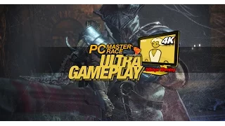 Ultra Gameplay - Dark Souls 3 [Abyss Watchers Boss Fight] [4k/60]