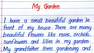 My Garden 🏡 🏡  Essay in English | Essay on My Garden in English | Paragraph on My Garden