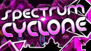 Spectrum Cyclone 100% (Extreme Demon) By Temp | Geometry Dash