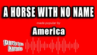 America - A Horse With No Name (Karaoke Version)