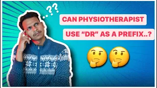 Can physiotherapist use Dr in India? Are physiotherapist doctors?