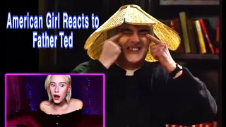 I Hear You're a R****t Now, Father! - American Girl Reacts to Father Ted