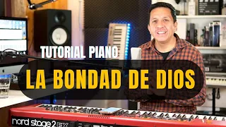 LA BONDAD DE DIOS - Tutorial Piano