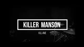 KILLER  MANSON - Kill4me Rehearsal (Cover) #killermanson