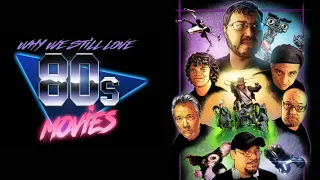 Why We Still Love 80s Movies (Full Documentary)