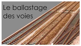 Train miniature | Ballastage des voies