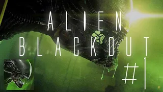 Прохождение Alien: Blackout #1 НА АНДРОИД