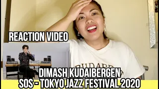 DIMASH KUDAIBERGEN  - SOS (Tokyo Jazz Festival 2020) || REACTION VIDEO