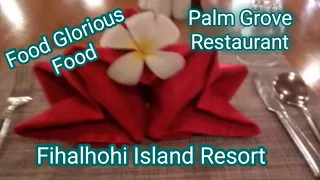 Fihalhohi Island Resort Restaurant Food For Thought!