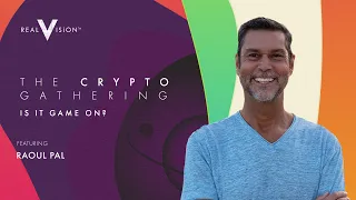 Is It Game On? Raoul Pal's Crypto/Macro Setup (Crypto Gathering Day 1)
