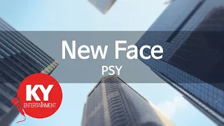 New Face - PSY(싸이) (KY.90171) / KY Karaoke